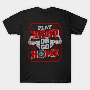 Play Hard T-Shirt